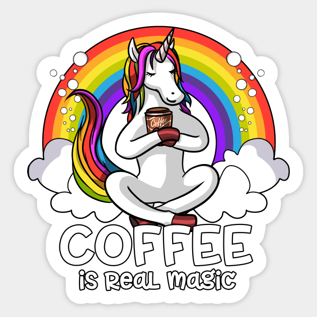 Unicorn Coffee Coffee Unicorn Sticker TeePublic